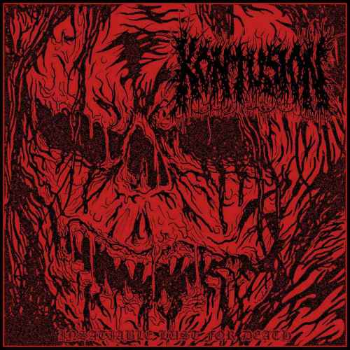 KONTUSION - Insatiable Lust for Death CD